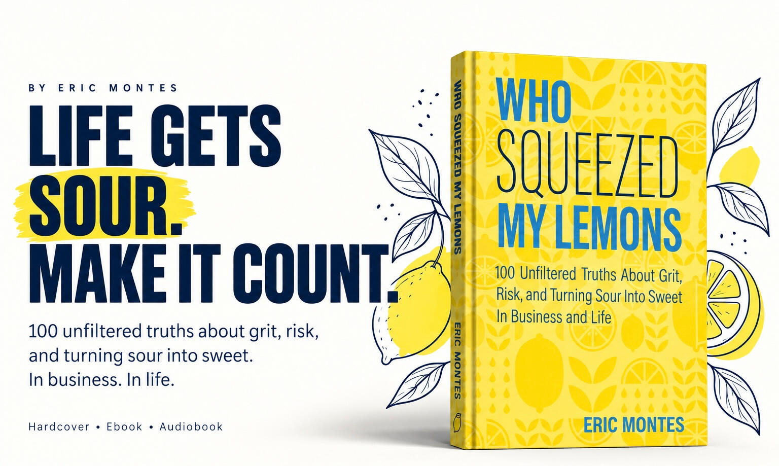 Who Squeezed My Lemons book cover by Eric Montes